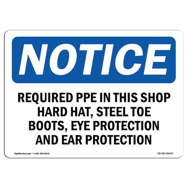 OSHA, Required PPE In Shop Hard Hat Steel, 18in X 12in Rigid Plastic, 18" W, 12" H, Landscape